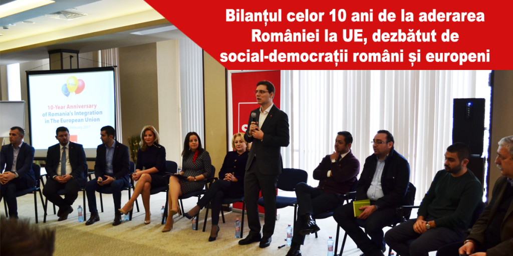 Bilanțul-celor-10-ani-de-la-aderarea-României-la-UE,-dezbătut-de-social-democrații-români-și-europeni