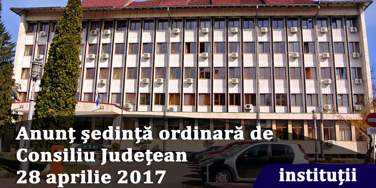 Anunț-ședință-ordinară-de-Consiliu-Județean---28-aprilie-2017