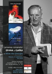 Lansarea romanelor Urma si Laika