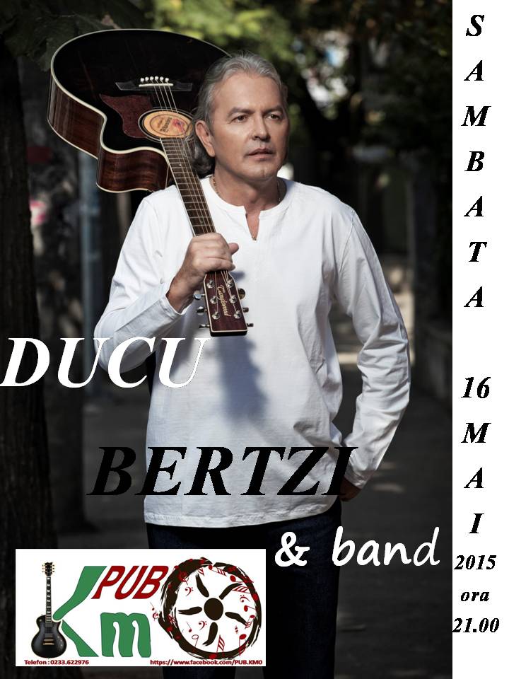 Ducu Bertzi - Piatra Neamt - KM 0