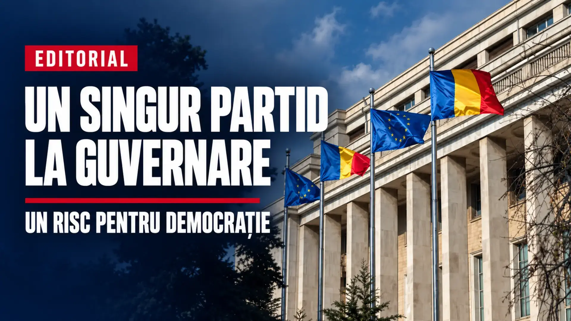 Palatul Victoria, pe coperta editorialului despre riscurile unui guvern cu un singur partid
