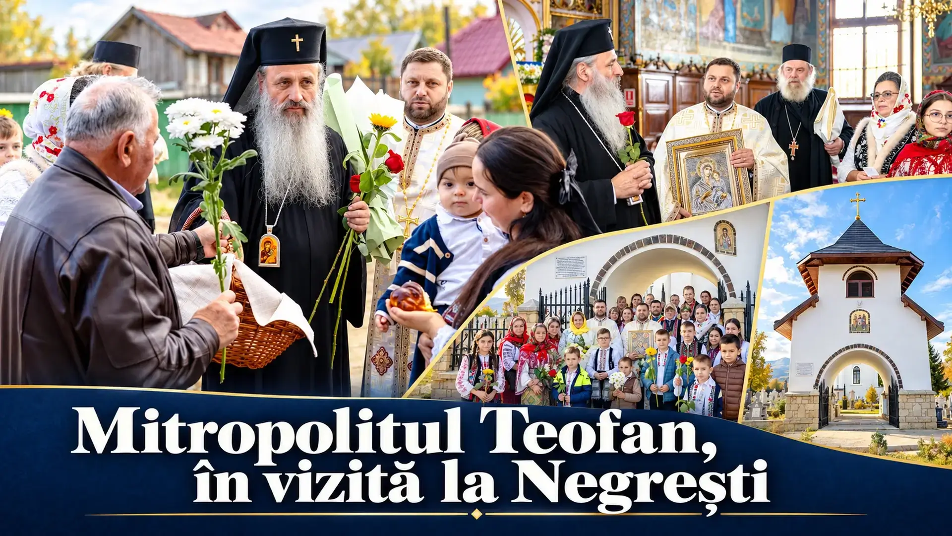 Colaj din fotografiile vizitei Mitropolitului Teofan la Negrești, alături de preoți și enoriași