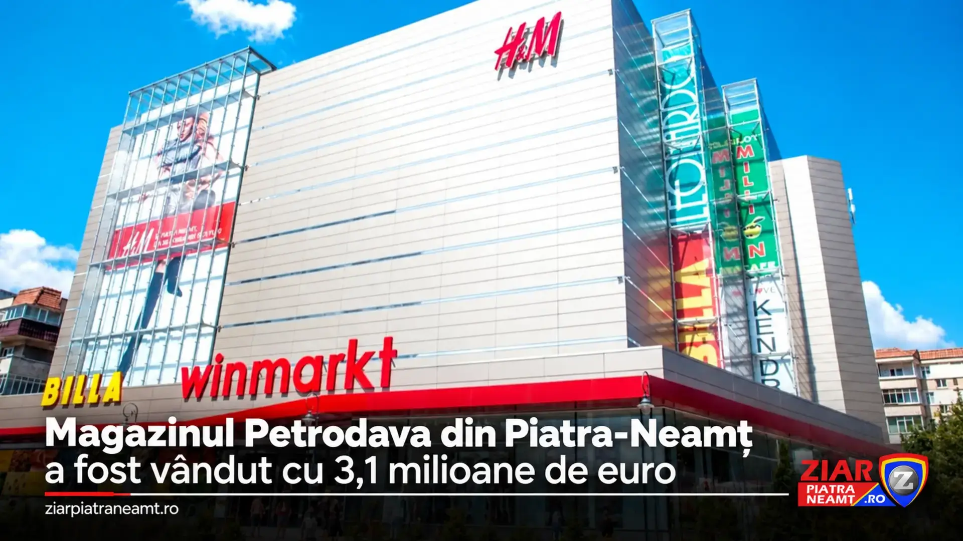 Magazinul Petrodava din Piatra-Neamț, vândut cu 3,1 milioane de euro