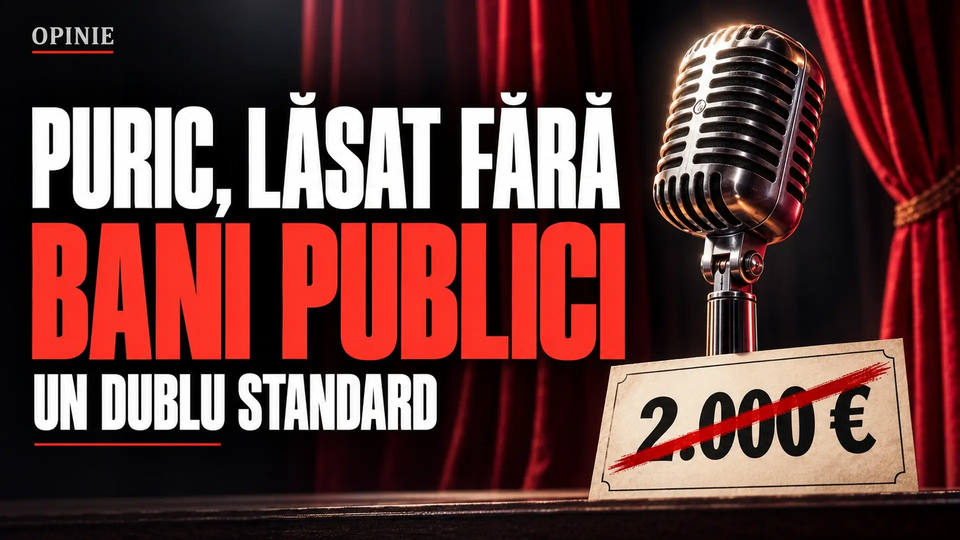 Ilustrație editorială despre retragerea finanțării conferinței lui Dan Puric: microfon și suma de 2.000 de euro tăiată.