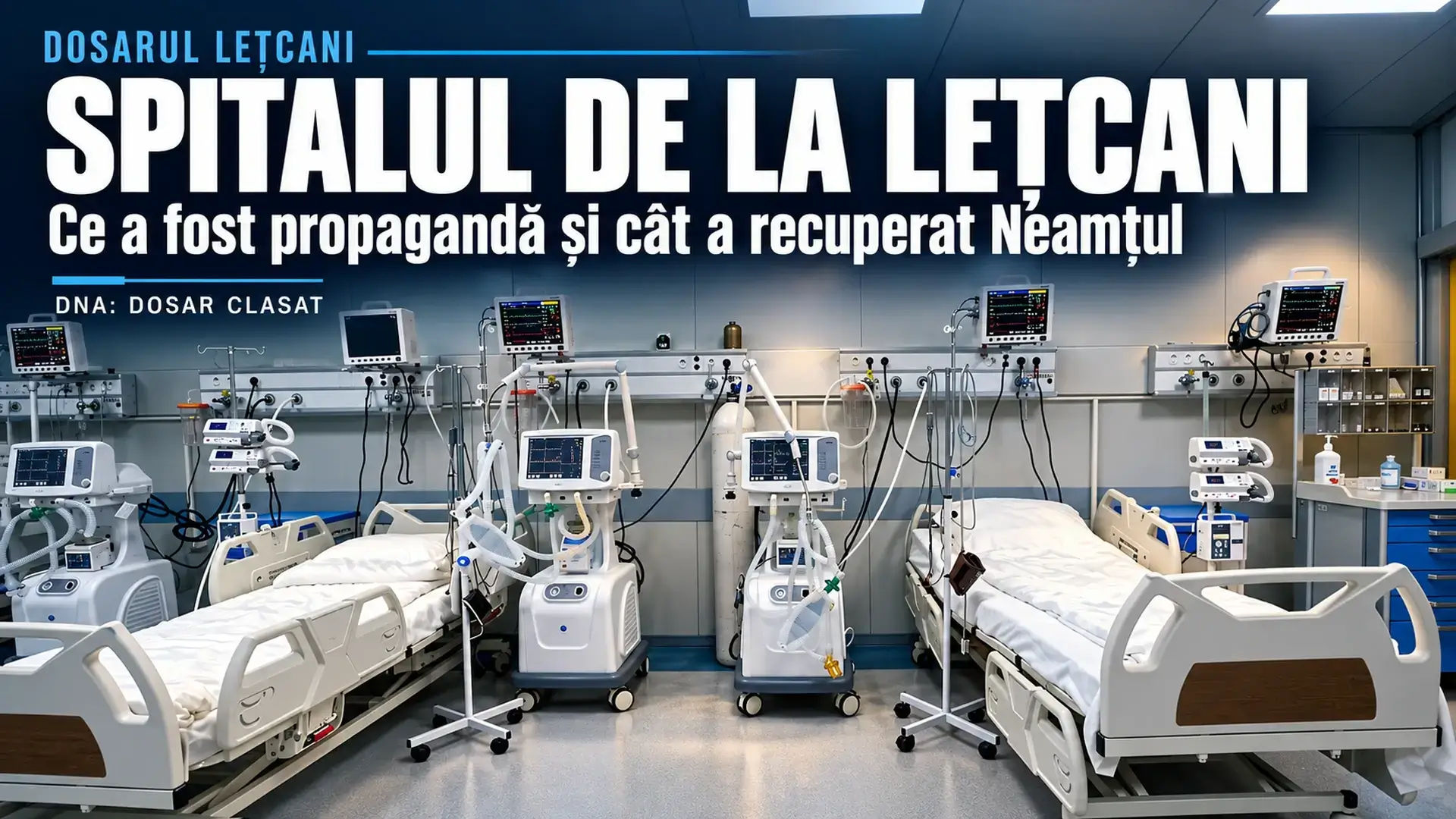 Copertă editorială realizată din fotografia salonului ATI de la Lețcani, cu paturi, monitoare și ventilatoare.
